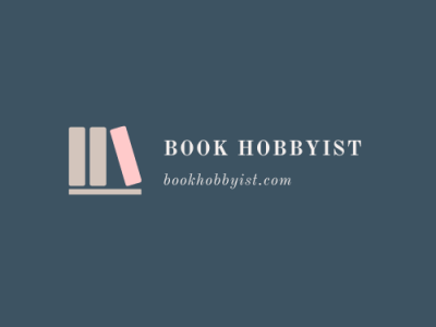 The Book Hobbyist: The Site And The Writer Behind&nbsp;It